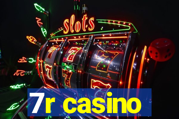 7r casino